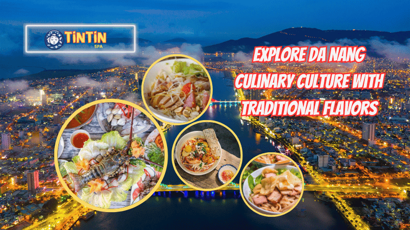 Da Nang Culinary Culture